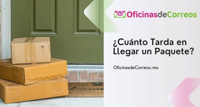 Cuánto tiempo tarda en llegar un documento por correo en México